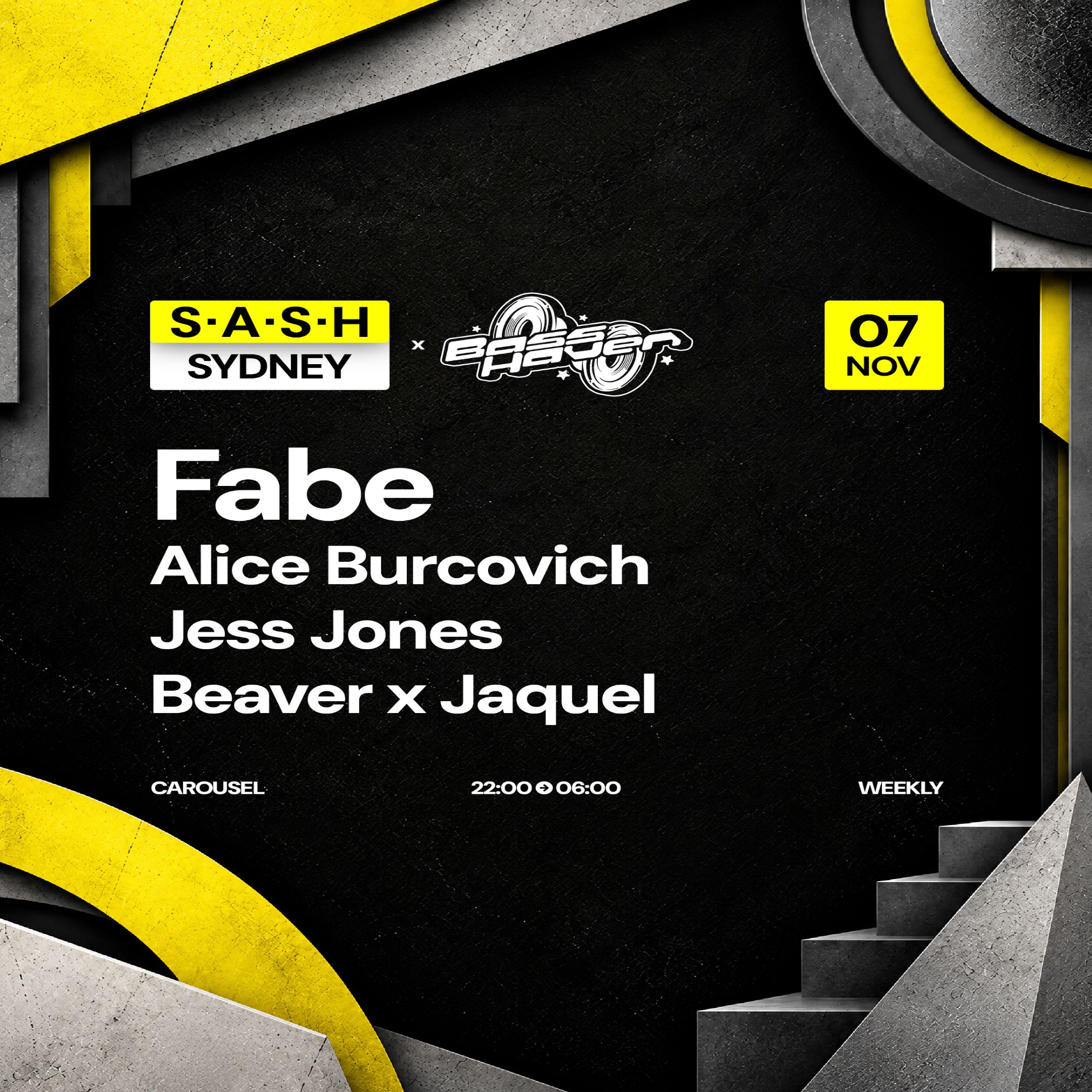 ★ S.A.S.H Sydney ★ Bass Heaven ★ Saturday 7th November ★