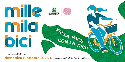 Mille Mila Bici  edizione 2026 | Fai la pace con la bici!