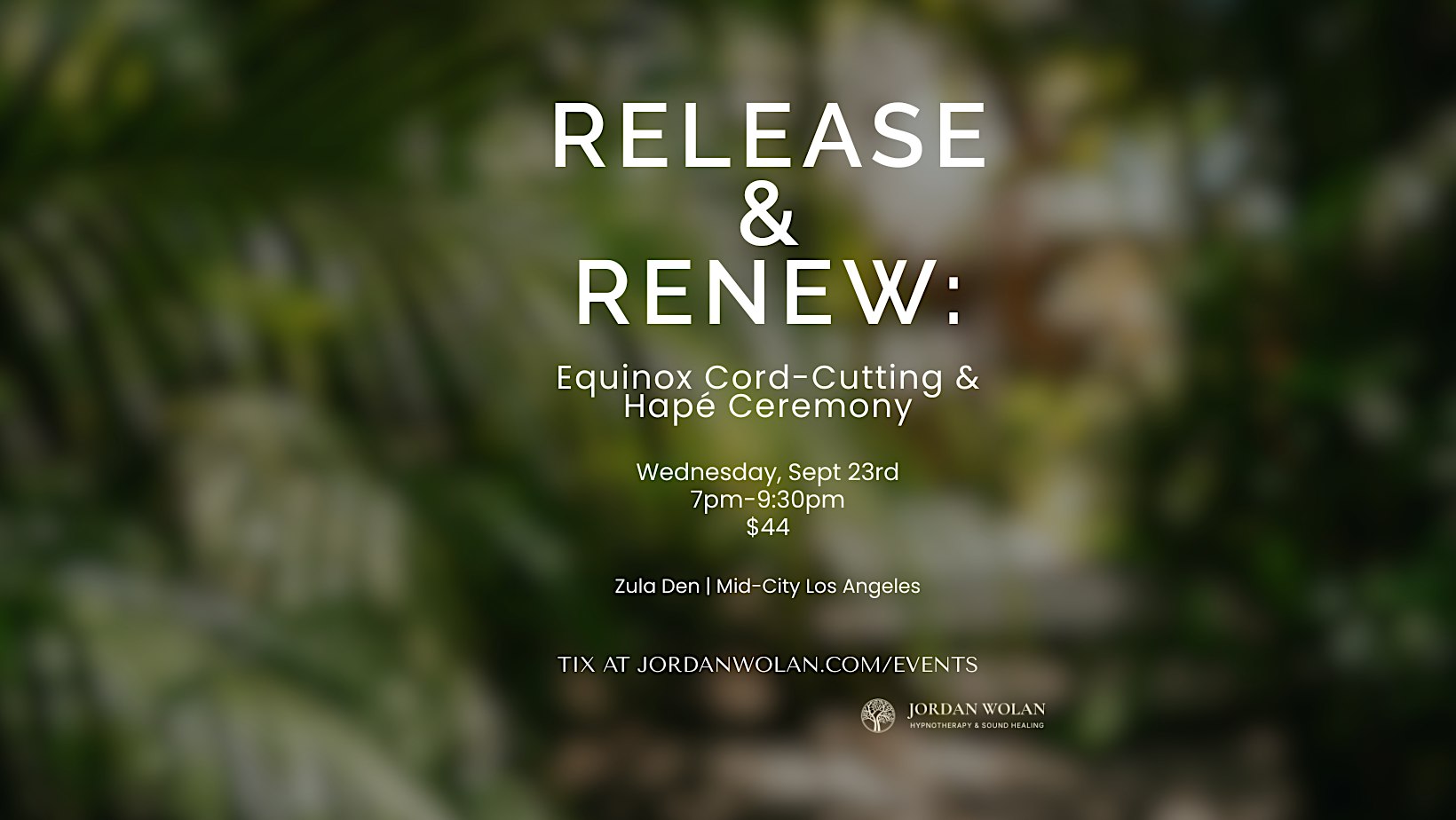 Release & Renew: Equinox Cord-Cutting & Hapé Ceremony