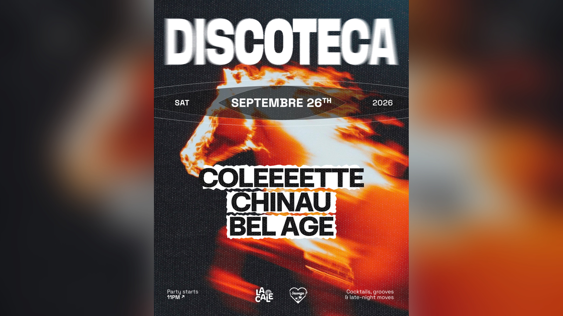 La Cale pres. 'DISCOTECA' with Chinau, Coleeeette & Bel Âge