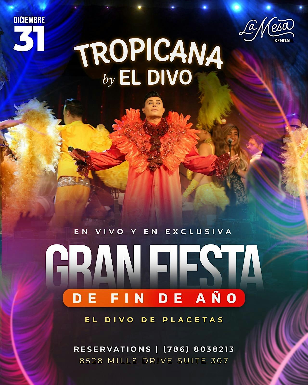 TROPICANA BY EL DIVO " NYE SHOW " LA MESA KENDALL