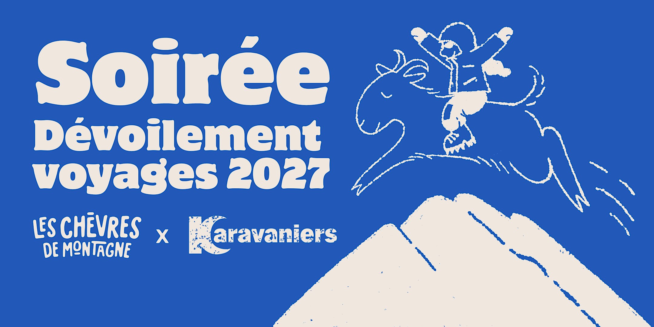 Dévoilement des voyages 2027 - Les Chèvres de Montagne X Karavaniers
