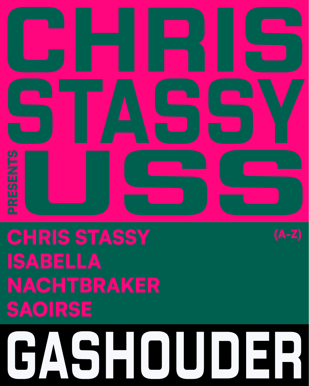 GASHOUDER: Chris Stassy presents USS [Sold Out]