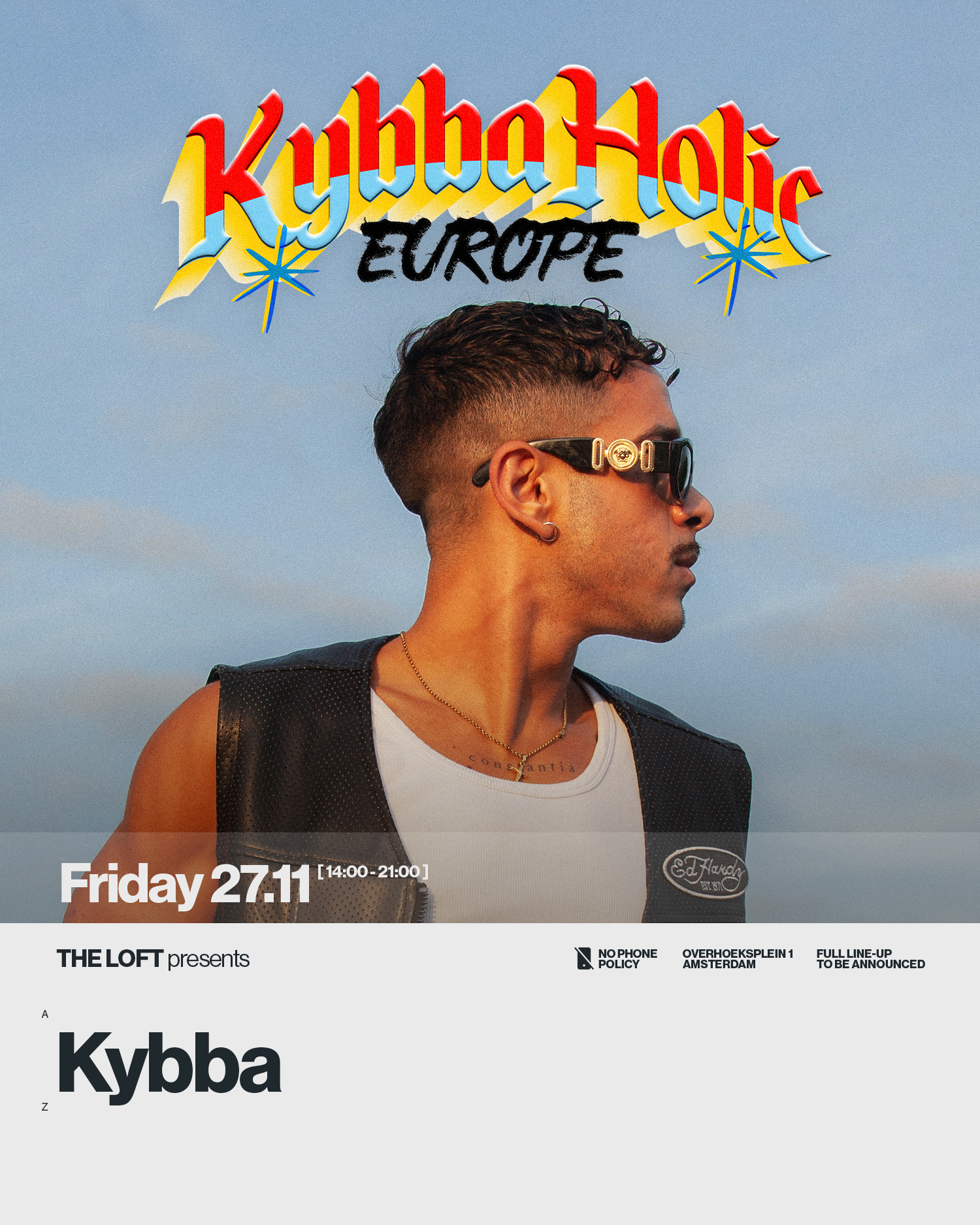 The Loft presents: Kybbaholic