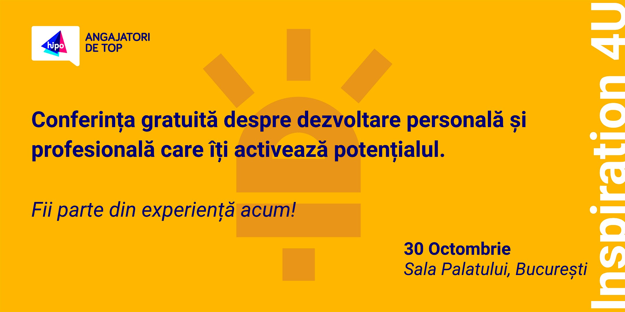 Inspiration 4U Bucuresti - Conferinta inspirationala cu acces gratuit