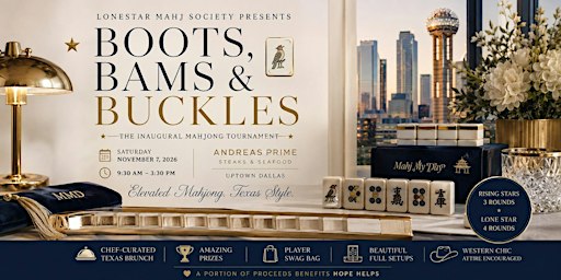 Boots, Bams & Buckles - Mahjong Tournament - Uptown Dallas