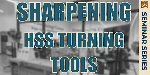 Sharpening HHS Turning Tools