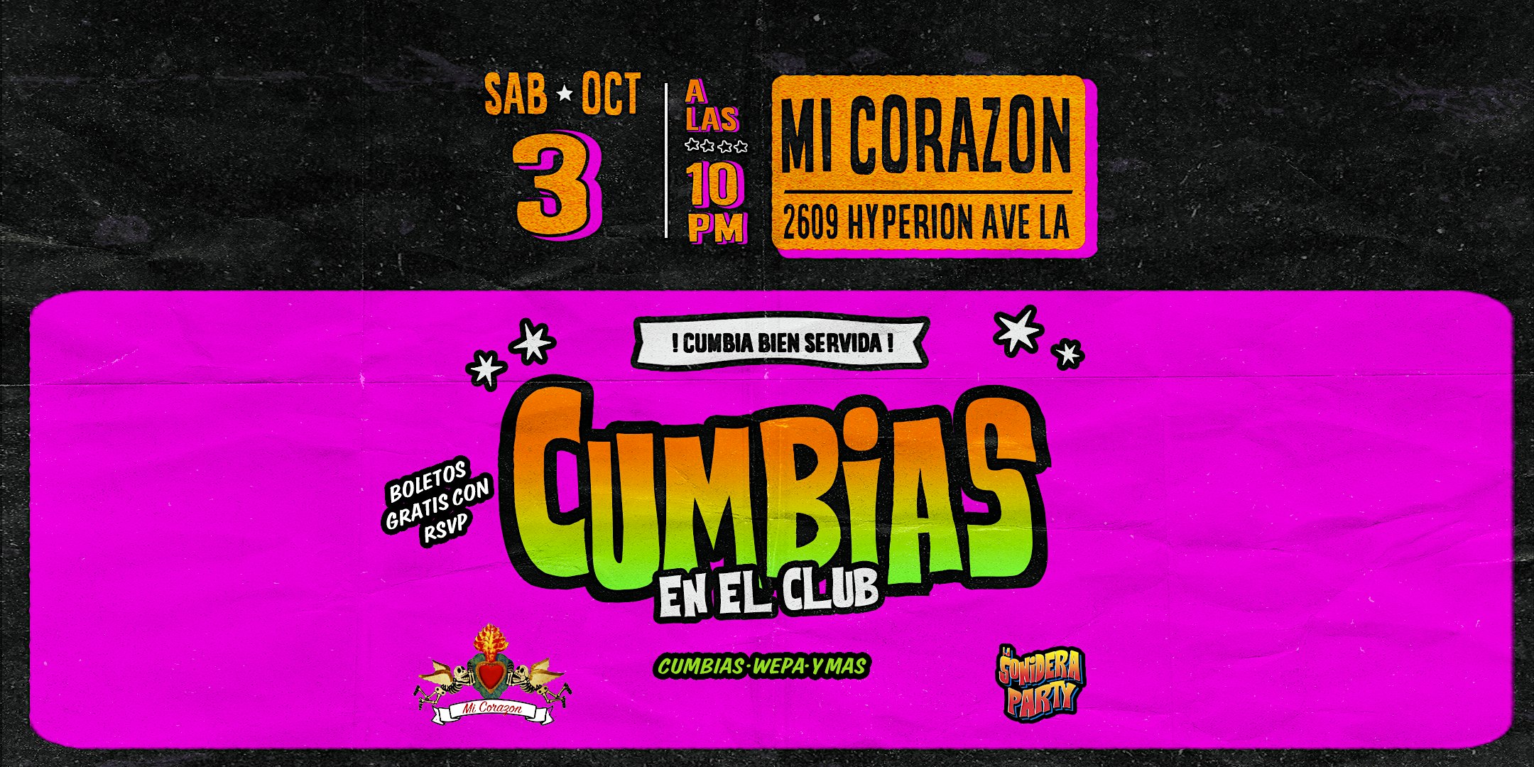 CUMBIAS EN EL CLUB -MI CORAZON SILVERLAKE - (SAB  3  DE OCT)