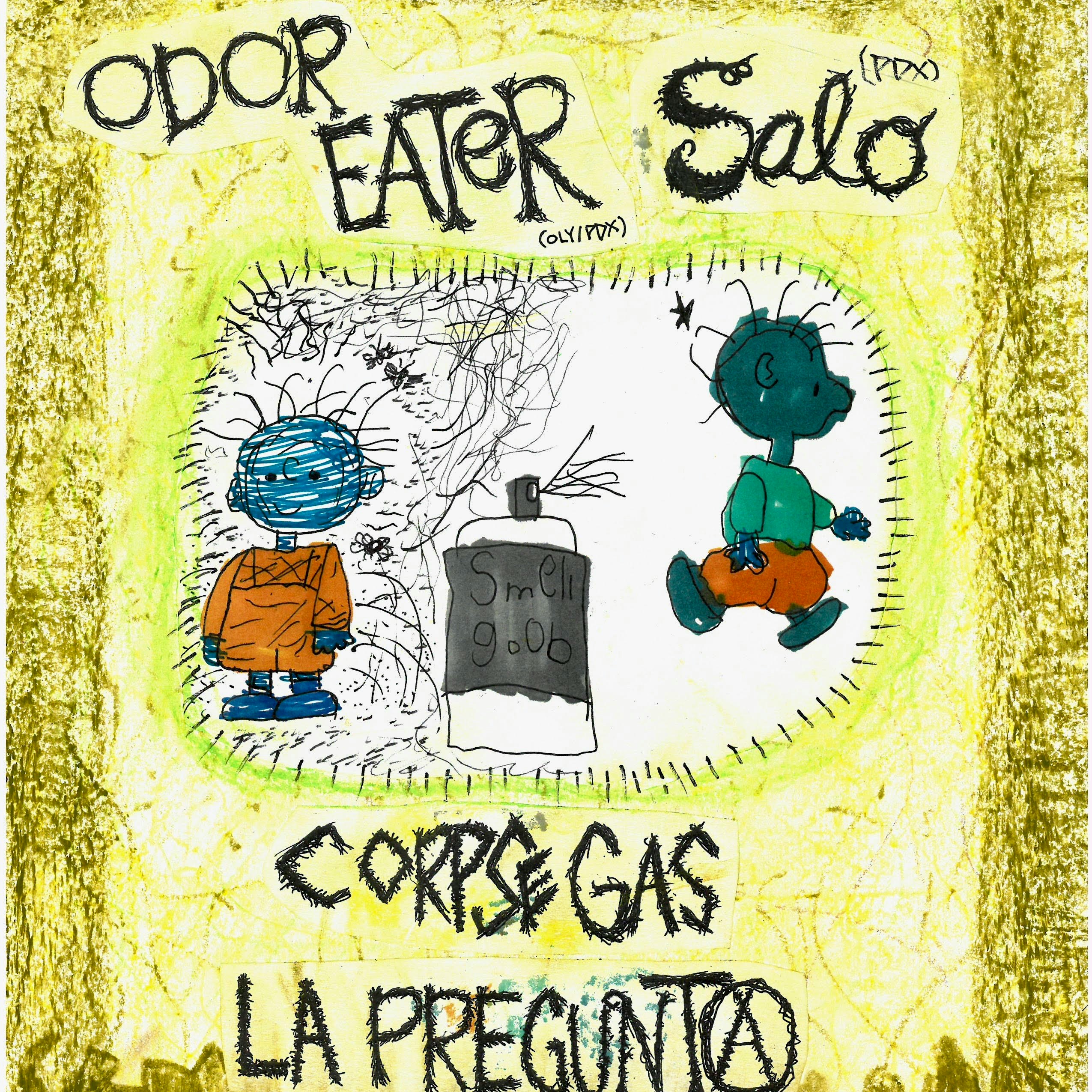Odor Eater, Salo, Corpse Gas, La Pregunta