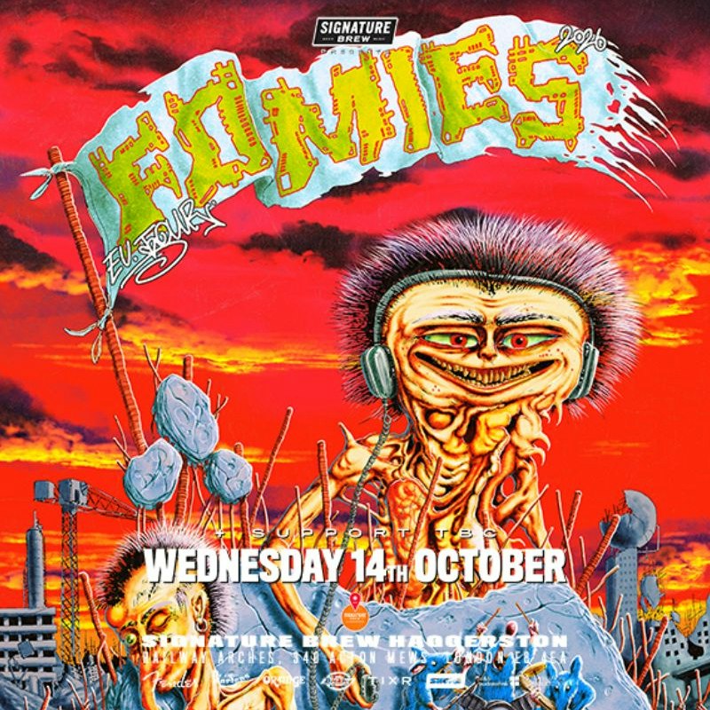 Fomies | London