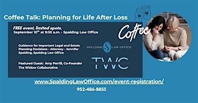 Coffee Talk:  Planning for Life After Loss