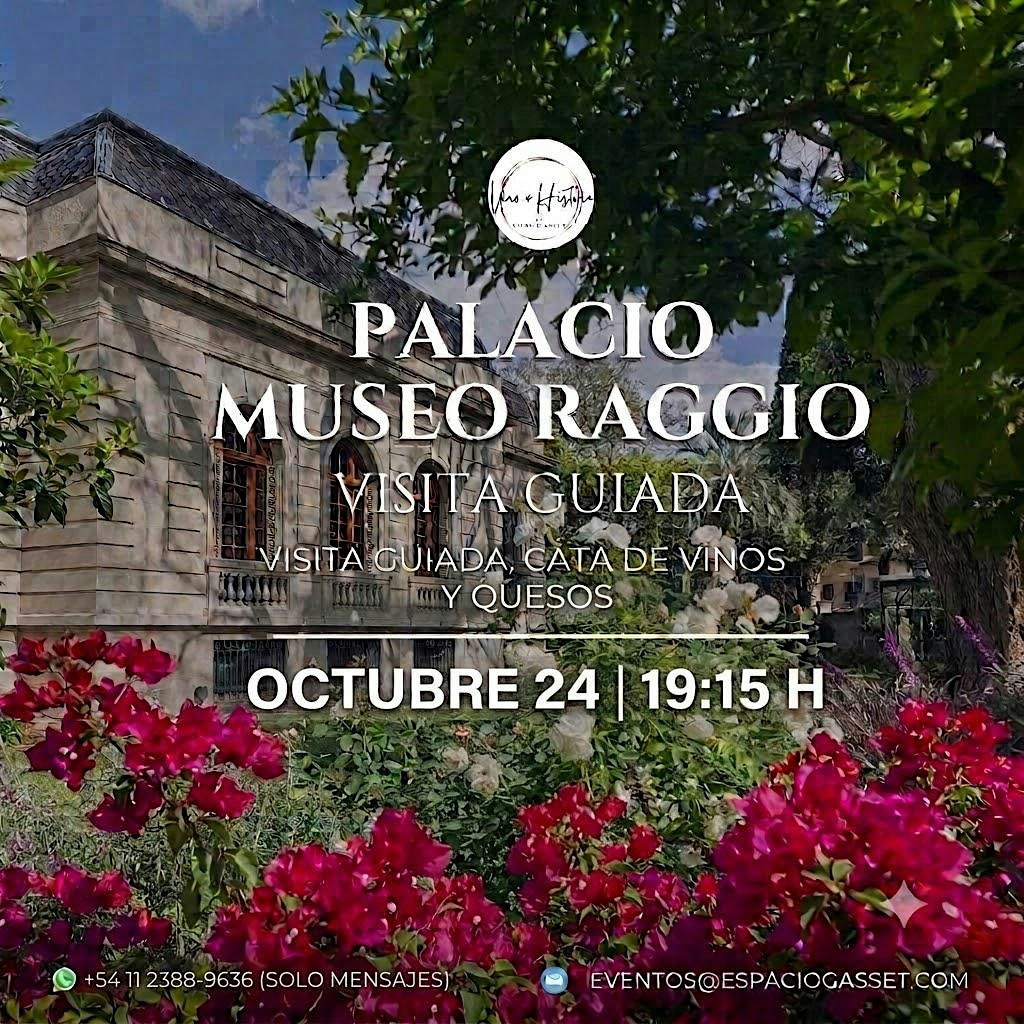 VISITA SENSORIAL EN EL PALACIO MUSEO RAGGIO   VISITA  ➕  VINOS  ➕ QUESOS