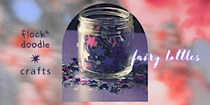 flock & doodle crafts: fairy bottles