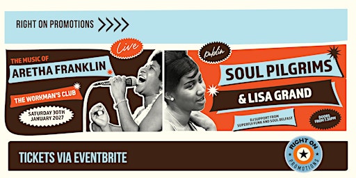The Music of Aretha Franklin - Soul Pilgrims & Lisa Grand