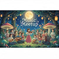 Music Lovers Meetup - Sing, Play & Jam Together!