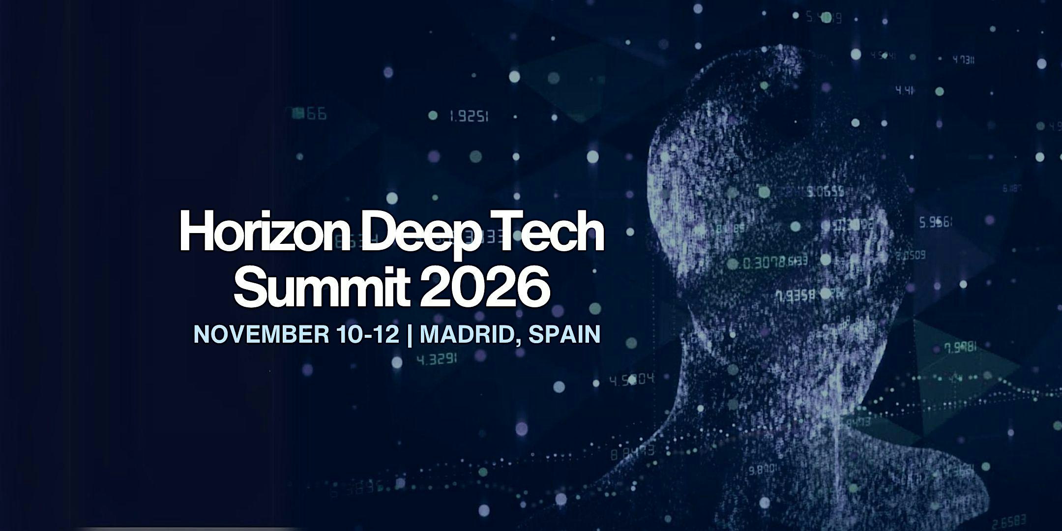 Horizon Deep Tech Summit 2026
