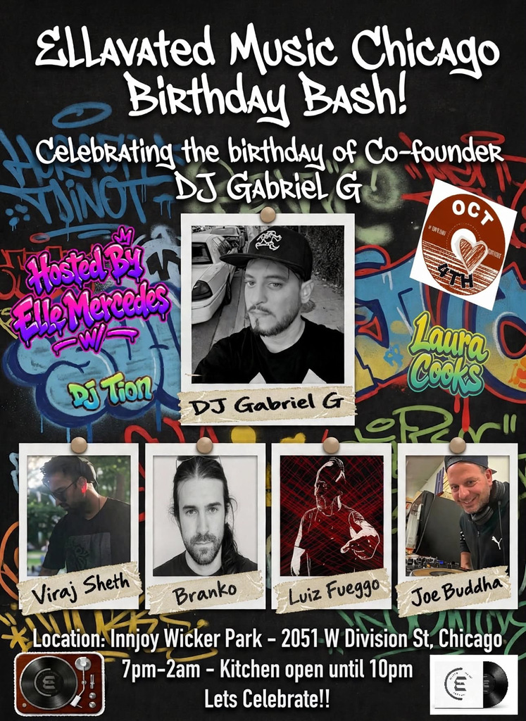 Ellavated Music Chicago Birthday Bash (celebrating the birthday of DJ Gabriel G)