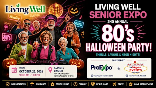 LivingWell Senior Expo – 2nd Annual 80’s Halloween Party!