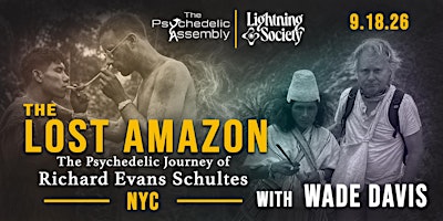 The Lost Amazon with Wade Davis