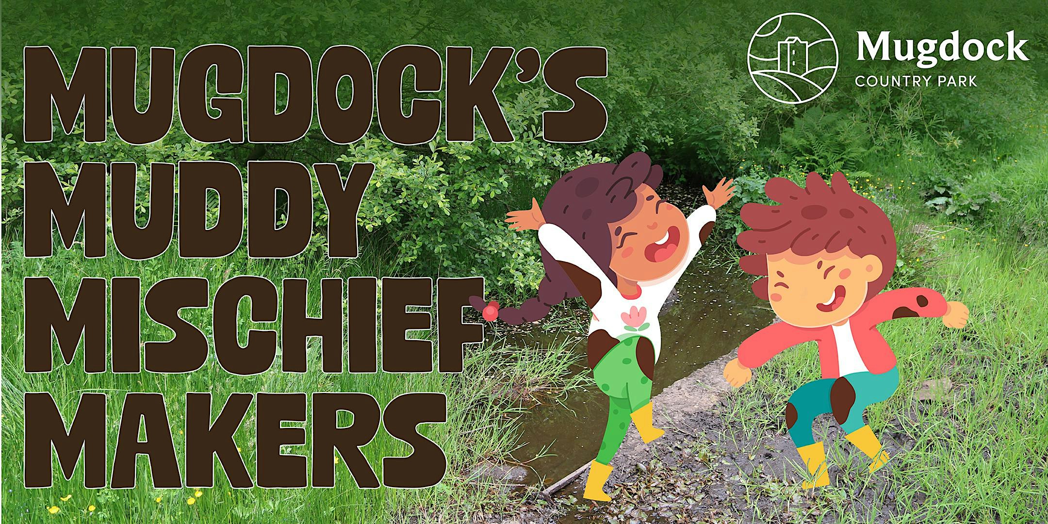 Mugdock's Muddy Mischief Makers: Snooze and Snuggle