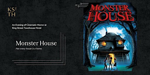 Monster House (2006) / King Street Townhouse Screening Room