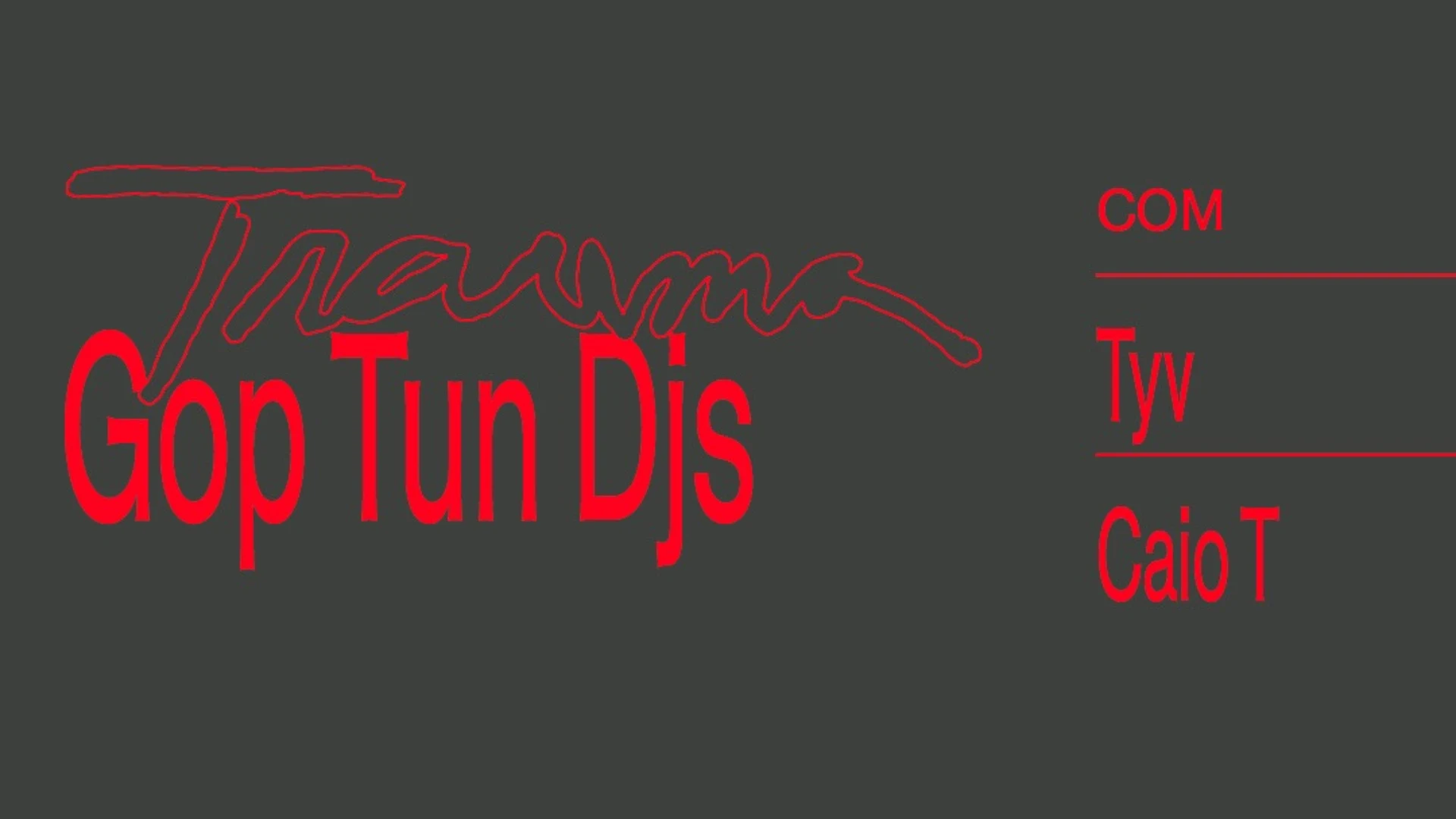 Gop Tun Djs No Calma - Tyv E Caio T