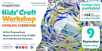 Mapletree Kids' Craft Workshop (Swirling Surrounds) 9 September 2026
