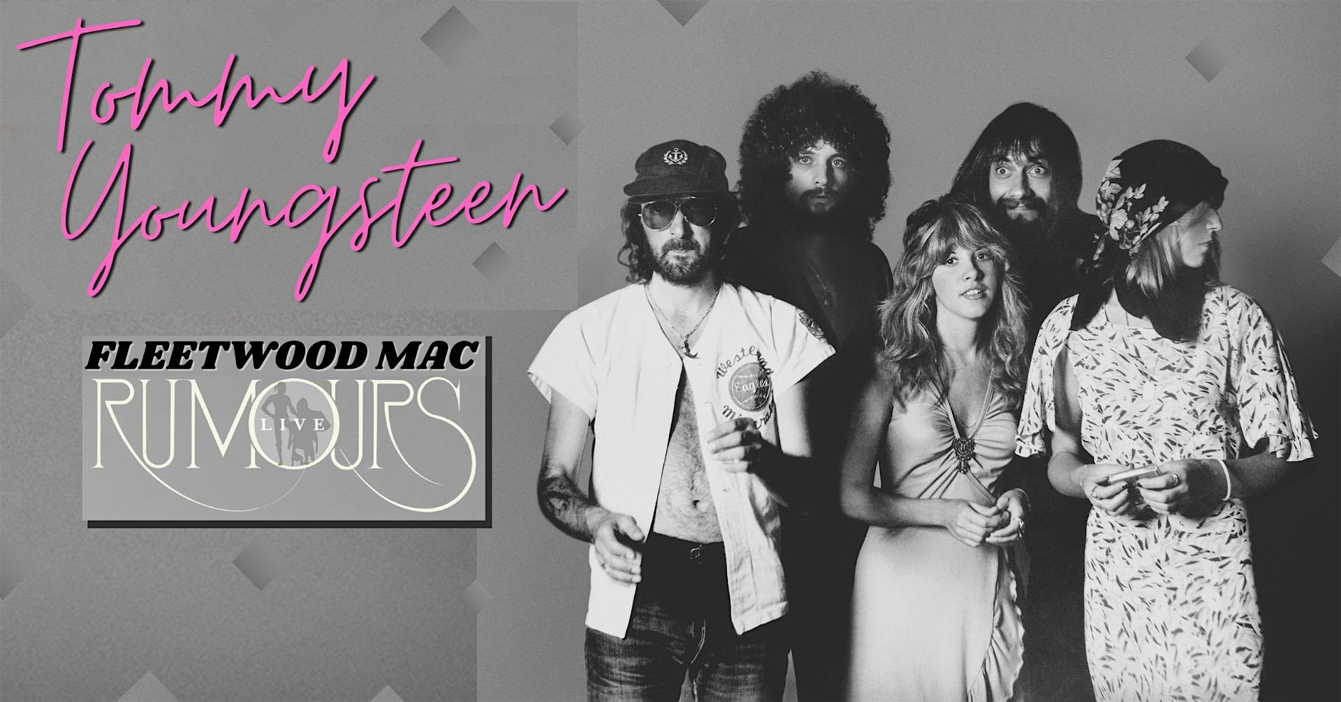 Tommy Youngsteen- Fleetwood Mac "Rumours" LIVE