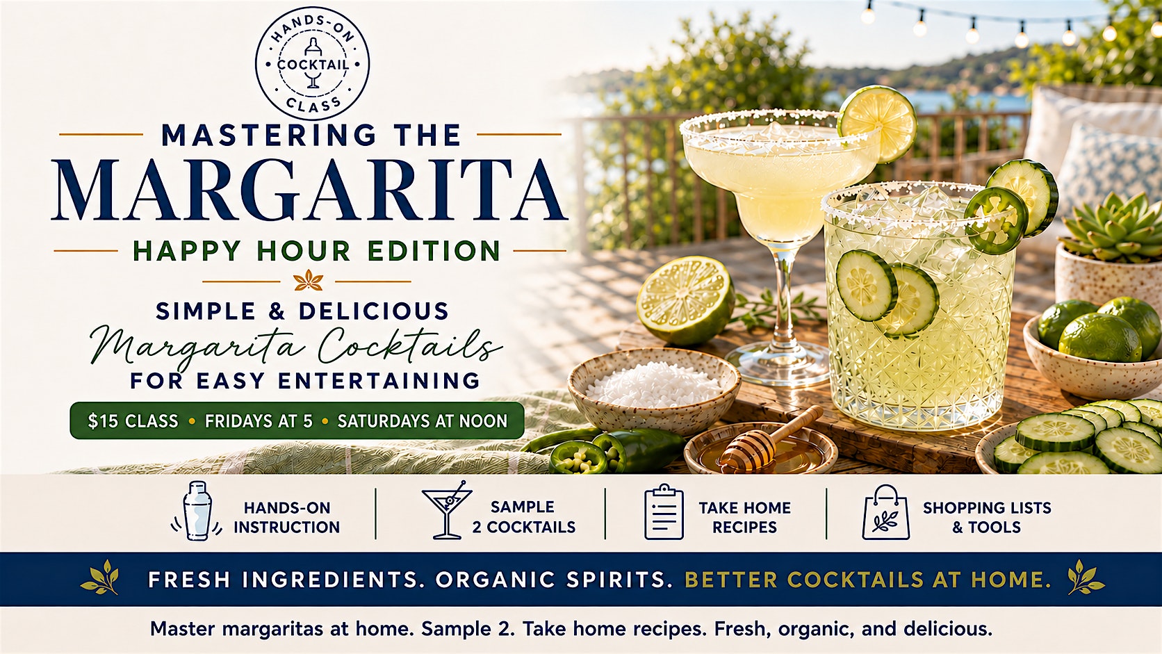 MASTERING THE MARGARITA - HAPPY HOUR EDITION