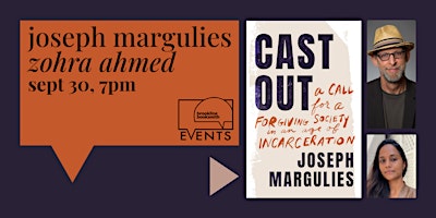 Joseph Margulies with Zohra Ahmed: Cast Out