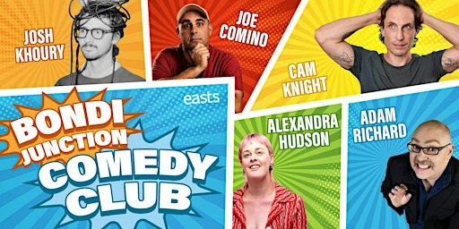 The Bondi Junction Comedy Club @ Easts