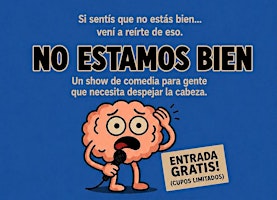 NO ESTAMOS BIEN - STAND UP