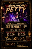 Hearsay Arlington proud to present American Petty