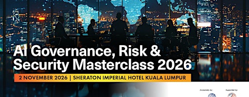 AI GOVERNANCE, RISK & SECURITY MASTERCLASS 2026