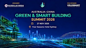 AUSTRALIA CHINA GREEN & SMART BUILDING SUMMIT 2026