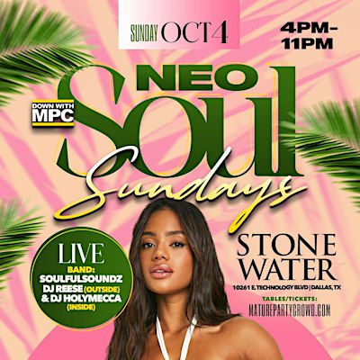 NEO SOUL SUNDAYS @ STONE WATER