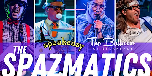 The Spazmatics at Speakeasy