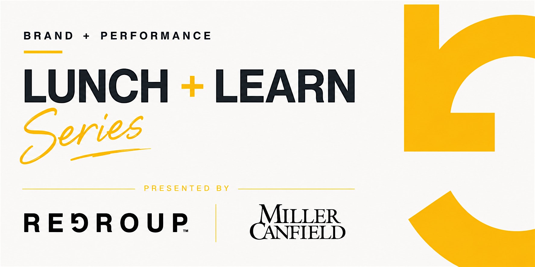 Brand + Performance Lunch and Learn by REGROUP