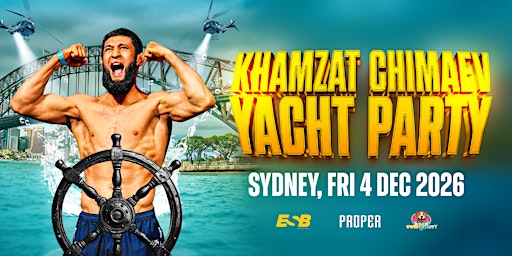 Exclusive Super Yacht Party with  Khamzat Chimaev (includes food & drink)