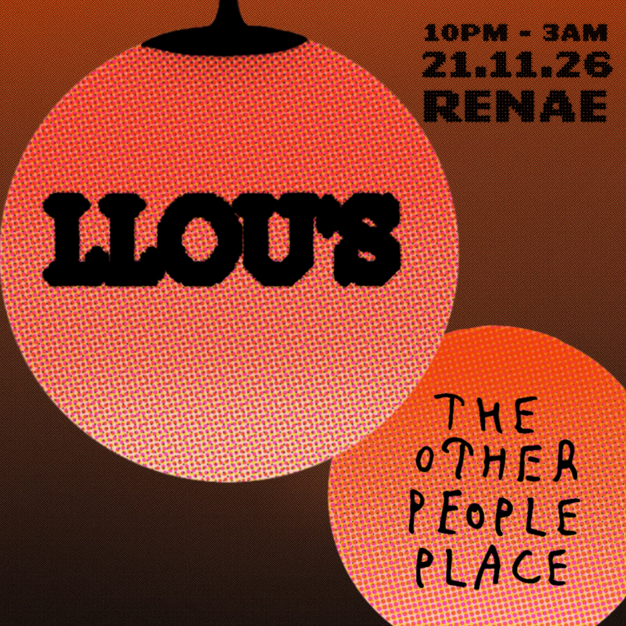 LLOUS' at The Other People Place