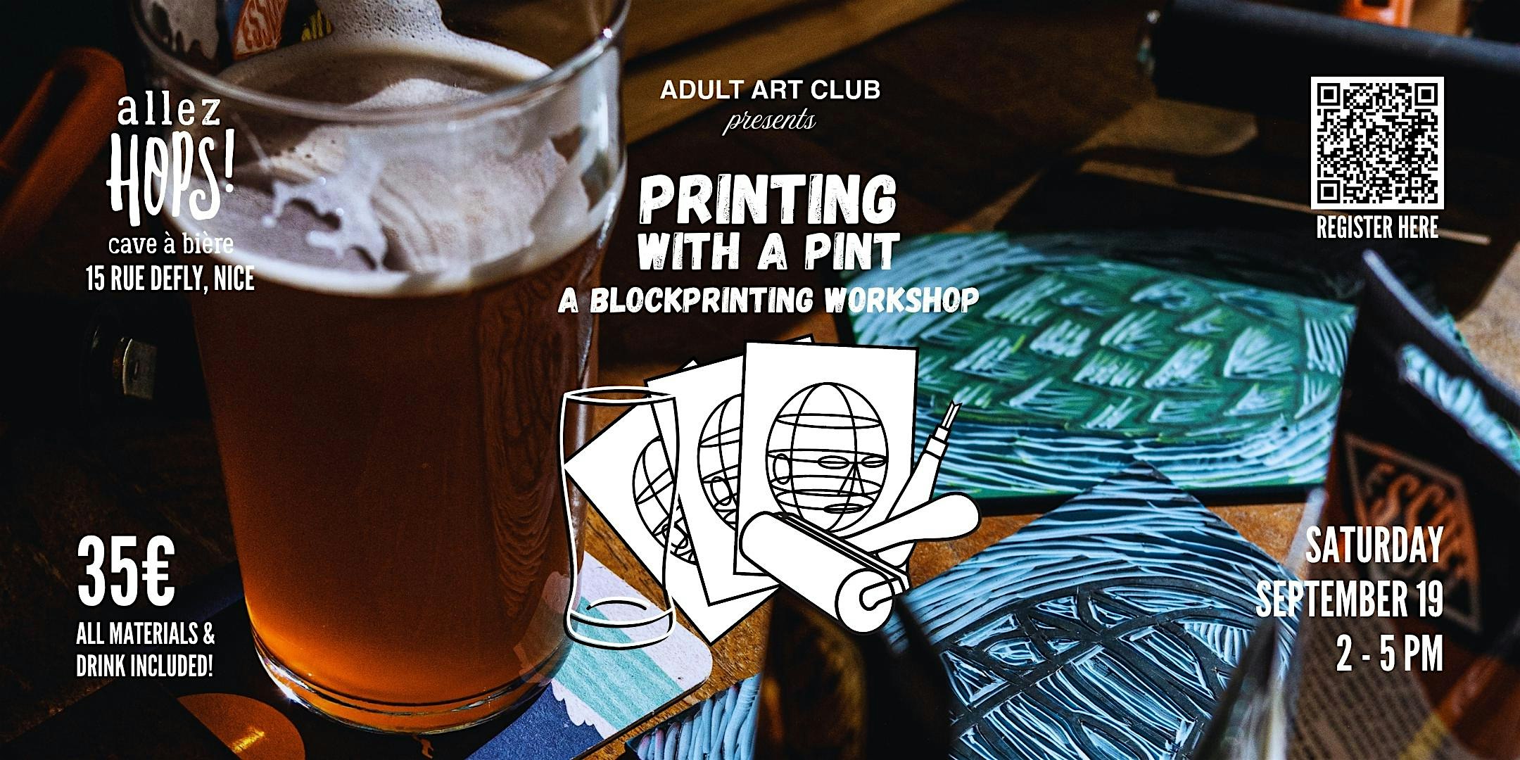 Printing and Beer-Tasting Workship at Micro Brewery (Nice, FR)
