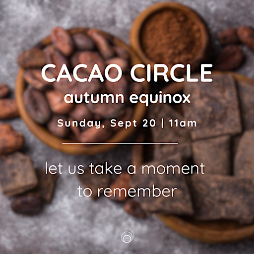 Autumn Equinox Cacao Circle