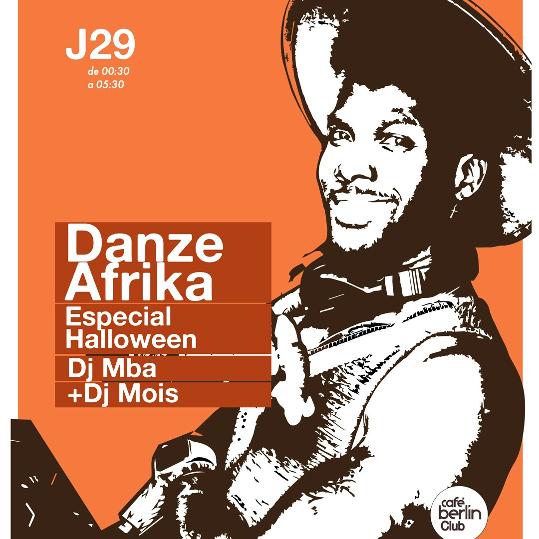 Danze Afrika Especial Halloween · DJ MBA + DJ MOIS