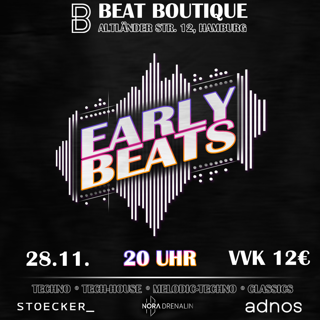 EarlyBeats - Part 11 - Techno ab 20 Uhr