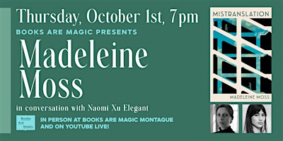 In-Store: Madeleine Moss: Mistranslation w/ Naomi Xu Elegant