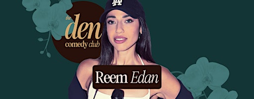 Stand-Up Comedy - Reem Edan live at the Den Comedy Club
