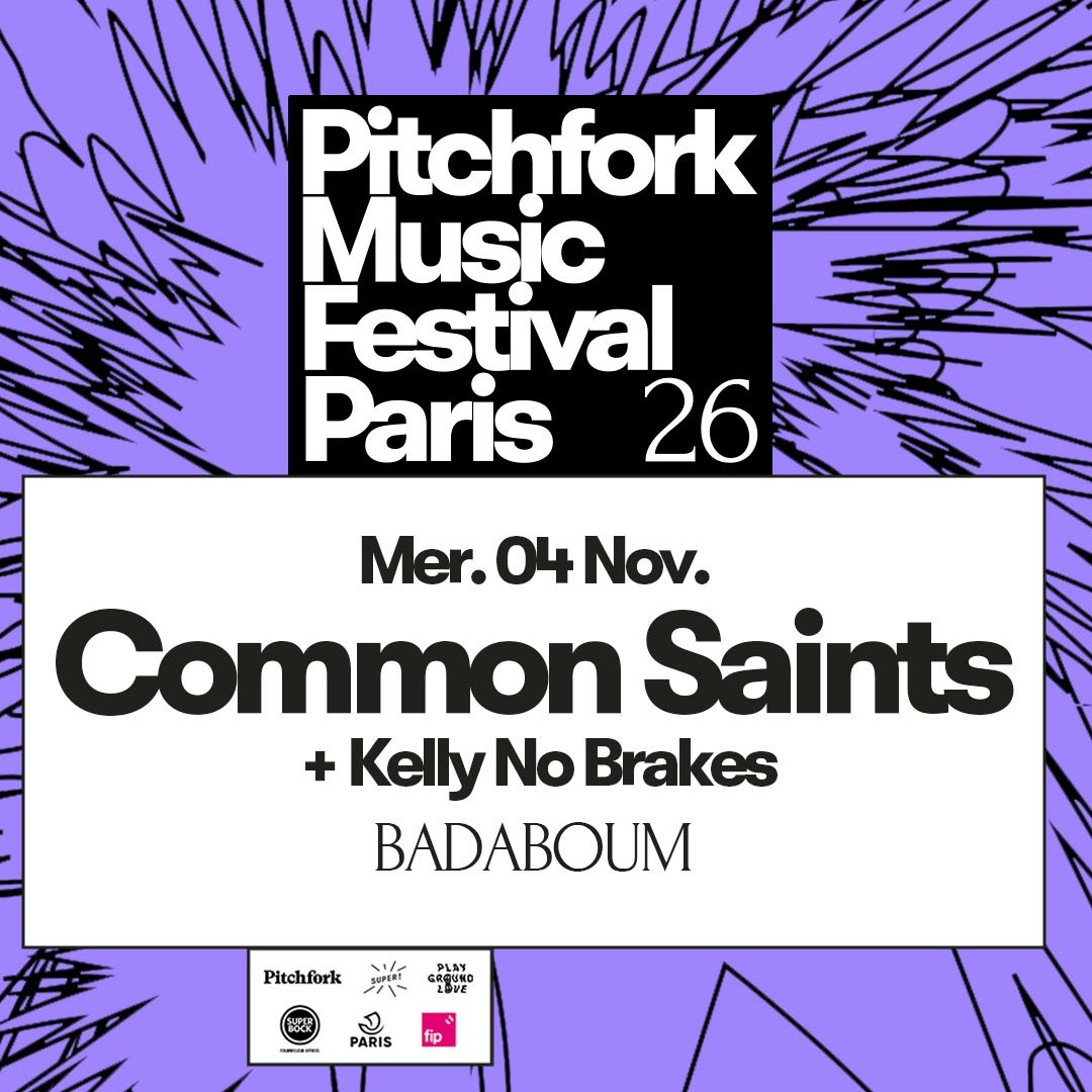 Common Saints + Kelly No Brakes — Pitchfork Music Festival 2026