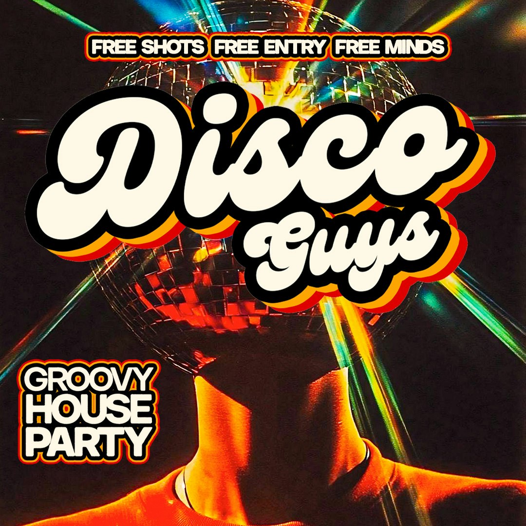Disco Guys - Groovy House Party