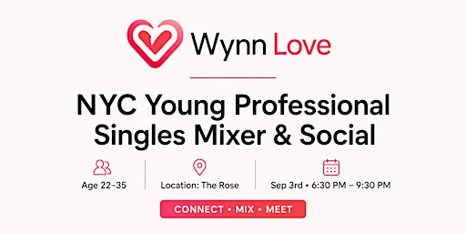 NYC Young Professional Singles Mixer and Social Age 22 – 35