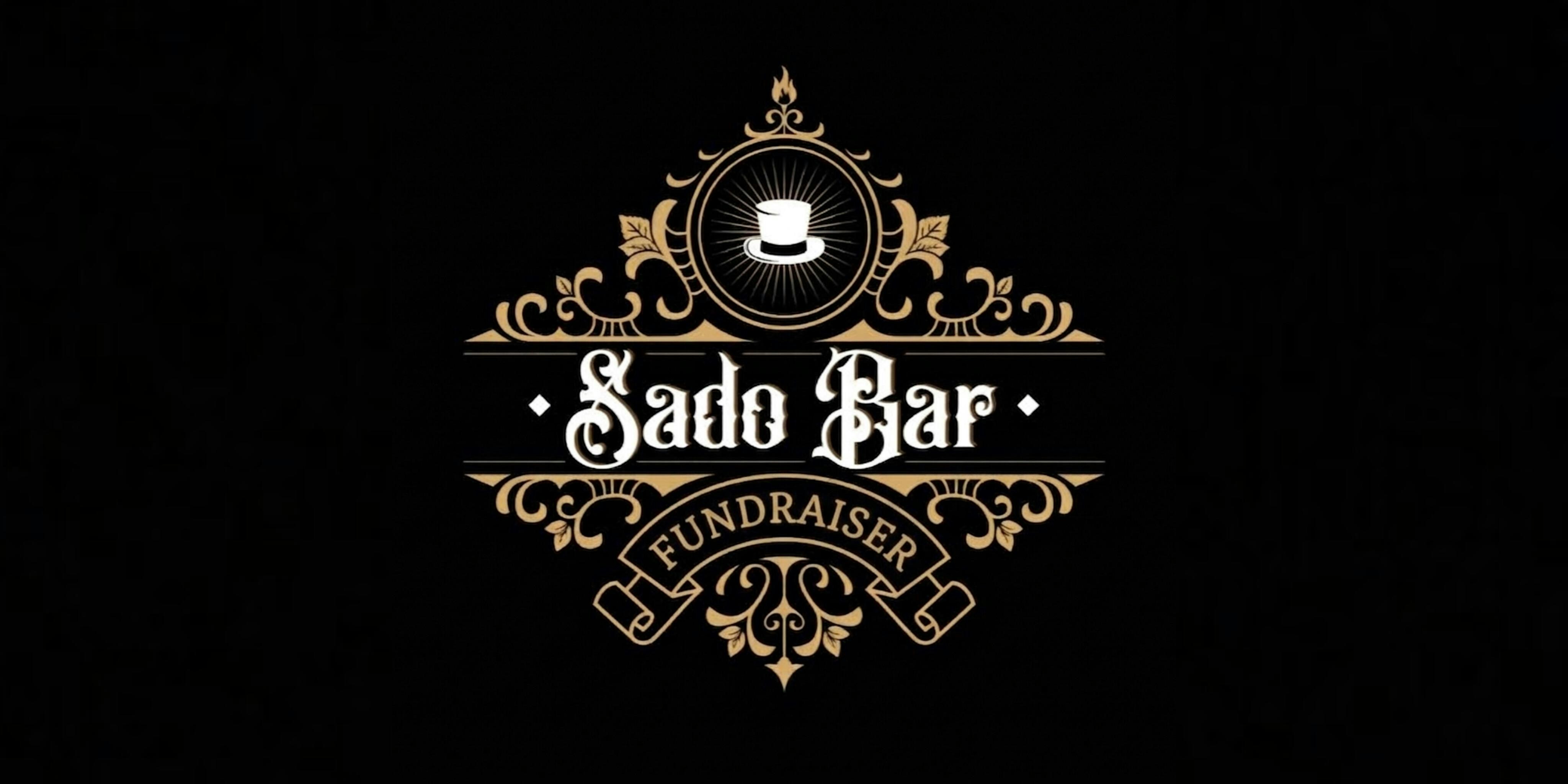 SADO BAR - Fundraiser for the Burner Embassy Berlin